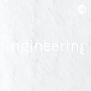 Engineering