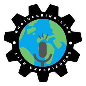 Engineering-Life Podcast