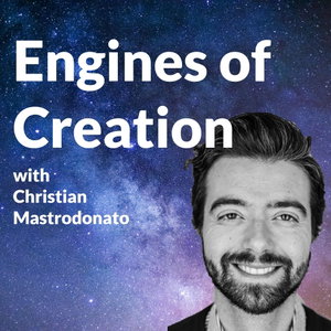 Engines of Creation | Applied Complexity & Systems Thinking with Christian Mastrodonato