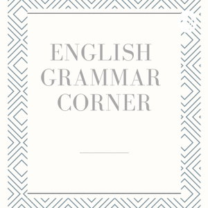 English Grammar Corner