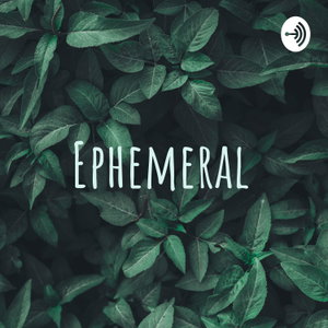 Ephemeral