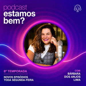 Estamos Bem?