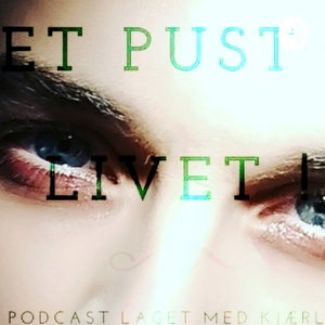 Et pust i livet ! 