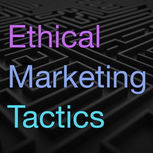 Ethical Marketing Tactics