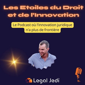 Etoiles du Droit et de L'innovation - by Legal Jedi