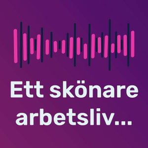 Ett skönare arbetsliv...