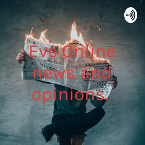 Eve Online News and Opinions. 