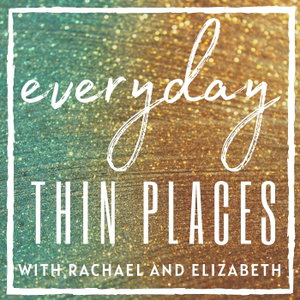 Everyday Thin Places