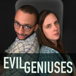 Evil Geniuses