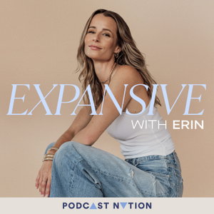 EXPANSIVE with Erin