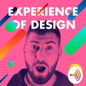 Experience of design