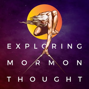 Exploring Mormon Thought