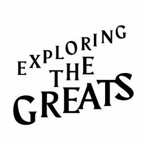 Exploring The Greats