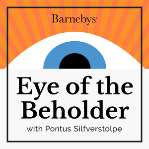 Barnebys podcast: Eye of the Beholder