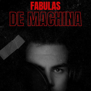Fabulas De Machina