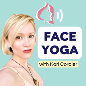 Face Yoga Podcast