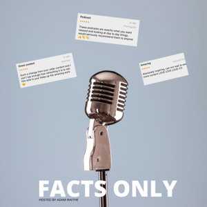 Facts Only Podcast