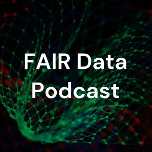 FAIR Data Podcast