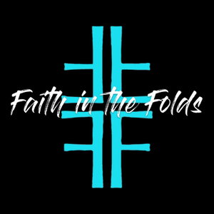 Faith in the Folds 