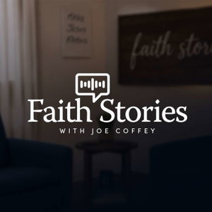 Faith Stories