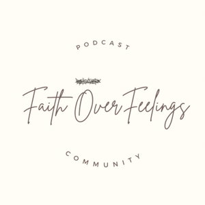 FaithOverFeelings