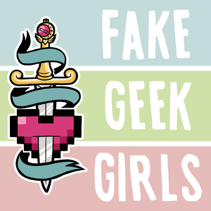 Fake Geek Girls - A Critical Look at Pop Culture