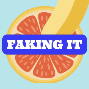 Faking It with Ariel and Morgan