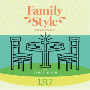 Family Style Theology