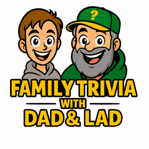 Family Trivia With Dad & Lad