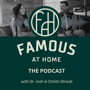 Famous at Home