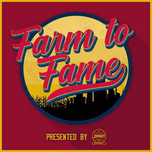 Farm to Fame (Baseball Podcast)