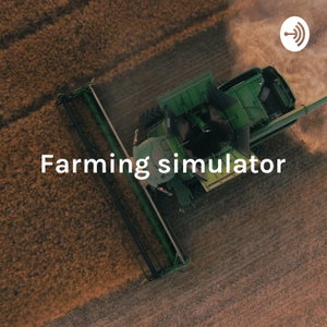 Farming simulator: the game, the experience, the knowledge