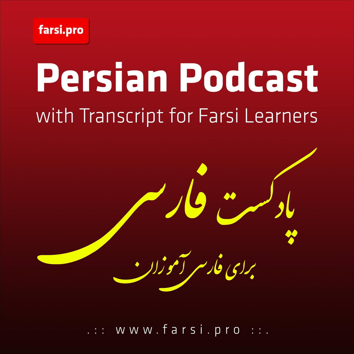 Farsi.pro - Persian Podcast with Transcript for Farsi Learners | Lyssna ...