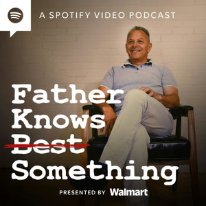 Father Knows Something