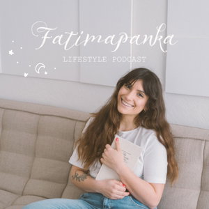 Fatimapanka Lifestyle Podcast