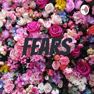 fears