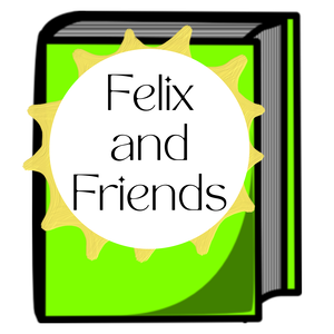 Felix and Friends