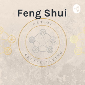 Feng Shui - Art of Better Living 
