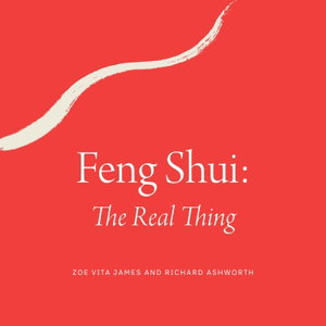 Feng Shui: The Real Thing