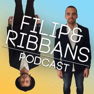 Filip & Ribbans Podcast
