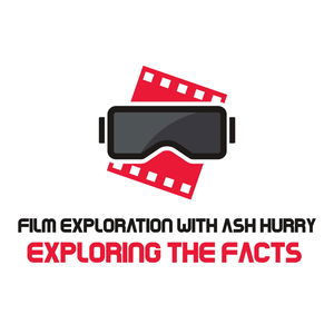 Film Exploration with Ash Hurry
