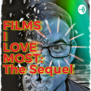 Films I love most : The sequel 