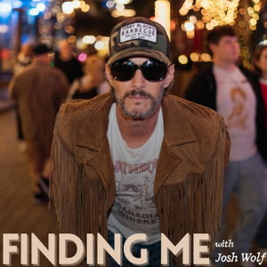Finding Me with Josh Wolf