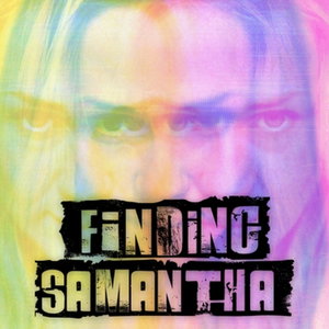Finding Samantha