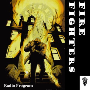 Fire Fighters (OTRR)