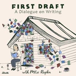 First Draft: A Dialogue on Writing