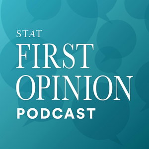 First Opinion Podcast