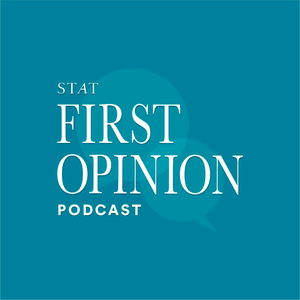 First Opinion Podcast