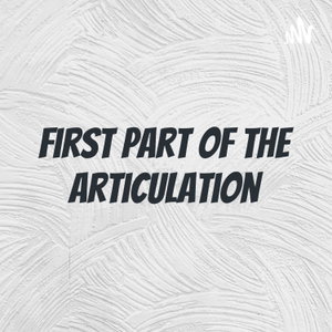 First part of the articulation