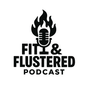 Fit & Flustered